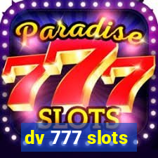 dv 777 slots